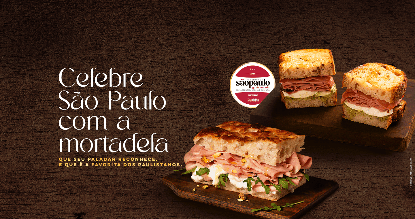Celebre com a Mortadela que seu paladar reconhece.
